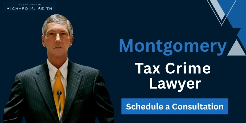 best tax crime lawyer in montgomery 